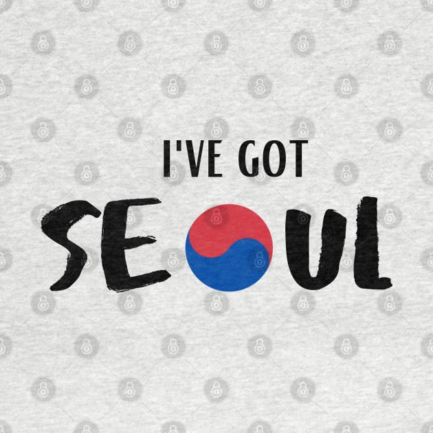 I've Got Seoul by e s p y